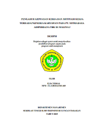 Image of PENGARUH KEPUASAN KERJA DAN MOTIVASI KERJA TERHADAP KINERJA KARYAWAN 
PADA PT. MITRABARA ADIPERDANA TBK DI MALINAU